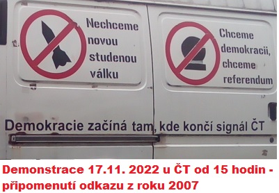 Demonstrace 17.11.2022 u ČT v 15:00 hodin -  připomenutí odkazu z roku 2007