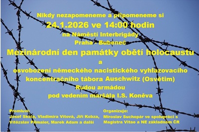 Nikdy nezapomeneme na německé nacistické řádění, vyhlazovací tábory, genocidu